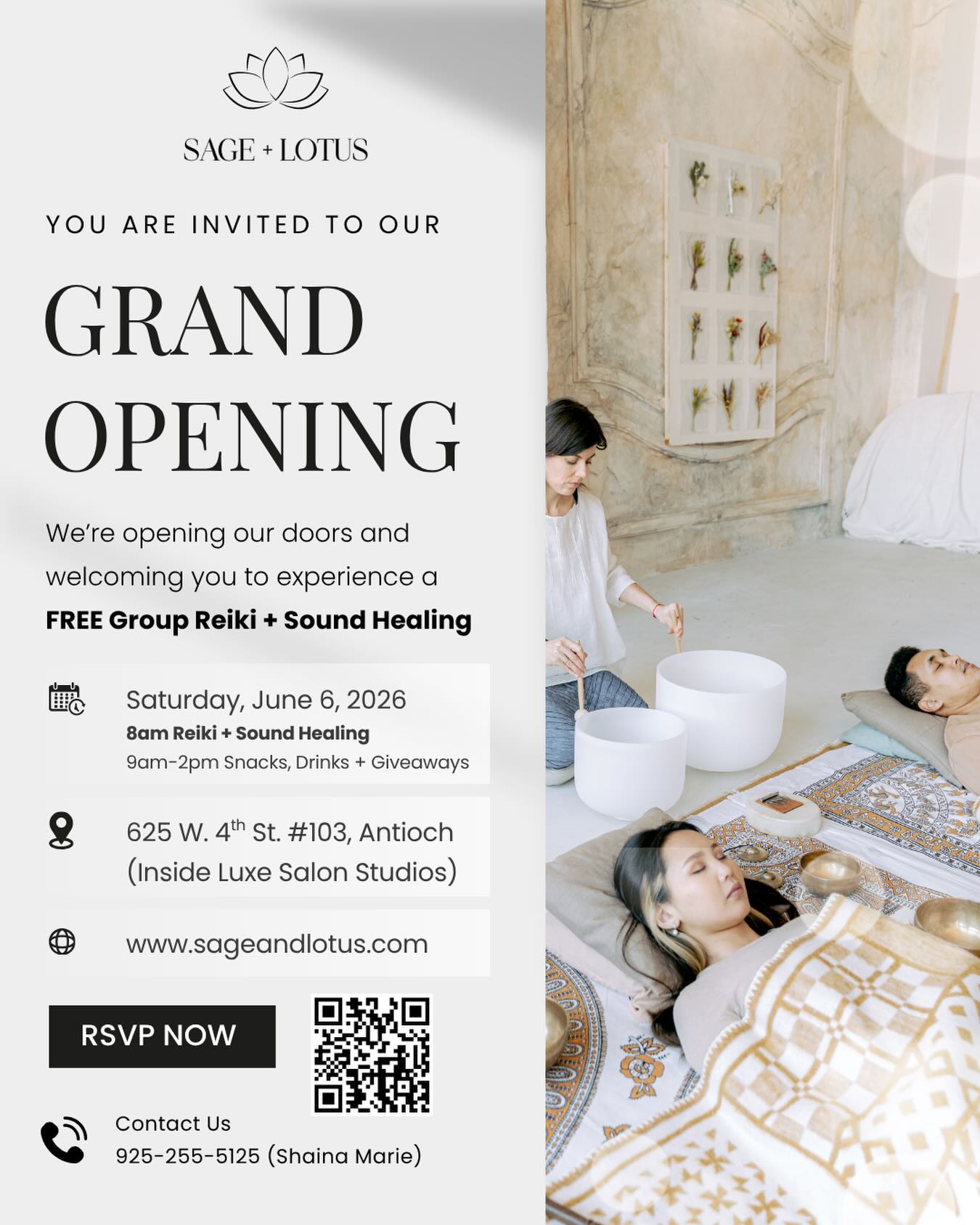You’re officially invited. 🥹🤍✨

I’ve been creating this space with so much intention and I’m so excited to finally open the doors and celebrate this next chapter with all of you.

Join us for a morning of healing, connection, community, snacks, drinks, giveaways, and good energy. 🌿✨

✨ FREE Group Reiki + Sound Healing
🗓 Saturday, June 6, 2026
⏰ 8am Healing Session
🥂 9am–2pm Snacks, Drinks + Giveaways

📍625 W. 4th St. #103, Antioch
(Inside Luxe Salon Studios)

Even though the healing session is free, RSVP is still required so we can properly prepare the space for everyone attending. 🤍

✨ To RSVP, scan the QR code on the image or head over to sageandlotus.com

I seriously can’t wait to welcome you into this space. 🥹